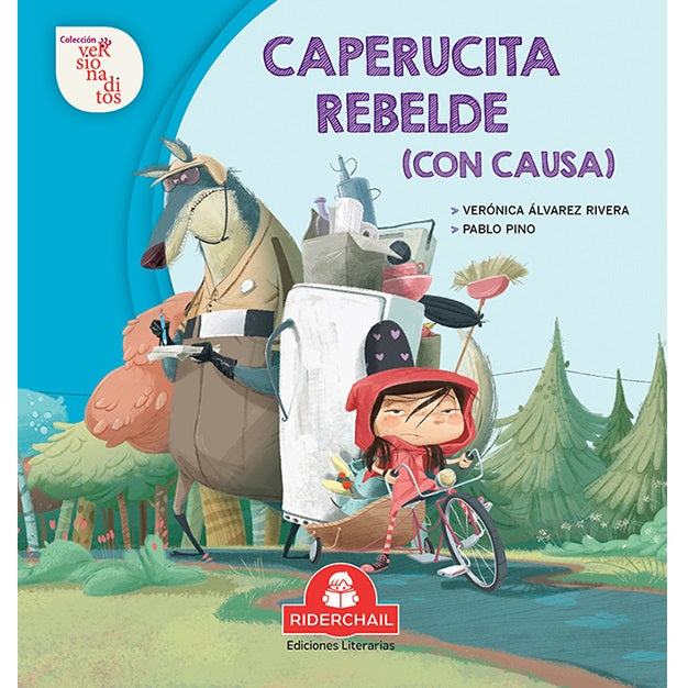 Caperucita rebelde ( con causa) Caperucita rebelde ( con causa)
